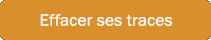 Effacer ses traces Effacer ses traces
